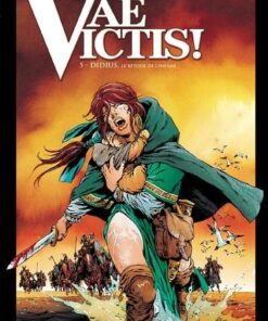 Vae victis T05 - Didius, le retour de l'infâme