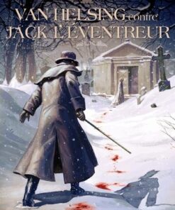 Van helsing contre jack l'éventreur T01 - Tu as vu le Diable