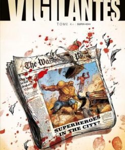 Vigilantes T04 - Super-Héros