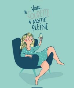 Voir la coupette à moitié pleine