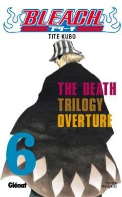 Vol.6 Bleach (The Death trilogy Overture)