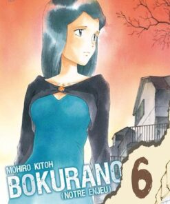 Vol.6 Bokurano, notre enjeu