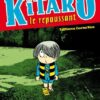 Vol.6 Kitaro le repoussant