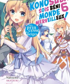 Vol.6 Konosuba - Sois Béni Monde Merveilleux - Light Novel