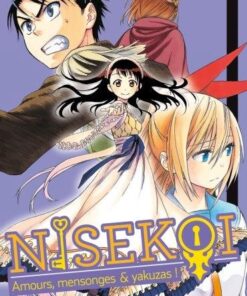 Vol.6 Nisekoi - Amours, mensonges et yakuzas! (En scène !)