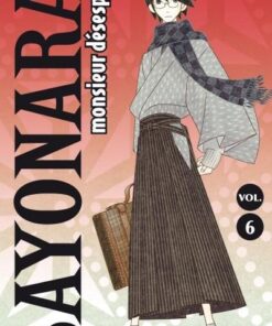 Vol.6 Sayonara Monsieur Désespoir