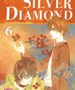Vol.6 Silver Diamond (La prophétie se réalise)