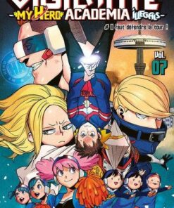 Vol.7 My Hero Academia Illegals (# Il faut défendre la tour !)