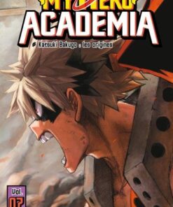 Vol.7 My Hero Academia (Katsuki Bakugo: les origines)