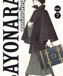 Vol.7 Sayonara Monsieur Désespoir