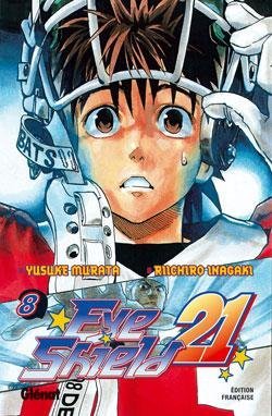 Vol.8 Eyeshield 21 (Pourquoi les guerriers dominent ?)