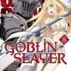 Vol.8 Goblin Slayer -Year One