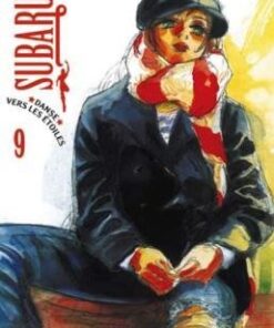 Vol.9 Subaru, danse vers les étoiles!