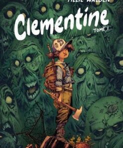 Walking Dead - Clementine T01 - Édition Spéciale Momie