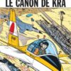 Yoko Tsuno - tome 15 - Le Canon de Kra