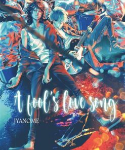 A Fool's love song