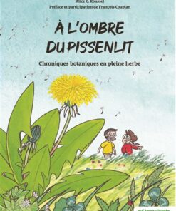 A l'ombre du pissenlit