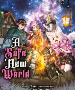 A safe new world T05