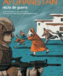 Afghanistan, recits de guerre