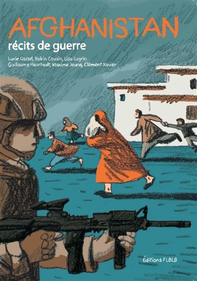 Afghanistan, recits de guerre