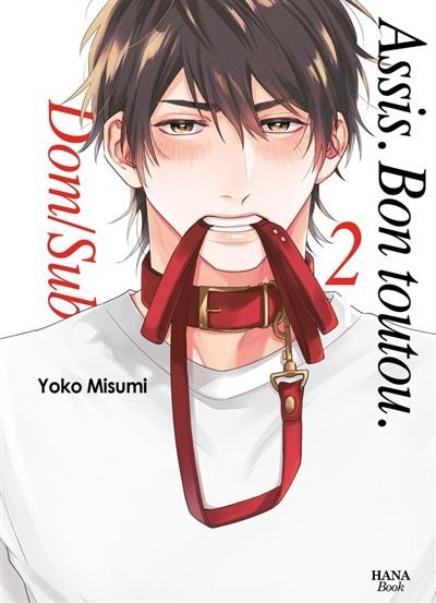 Assis. Bon toutou - Tome 02