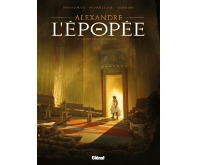 Alexandre - L'épopée - Tome 01