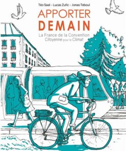 Apporter demain - La France de la Convention Citoyenne pour