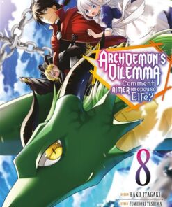 Archdemon's Dilemma - Tome 08