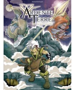 ARDENTE TERRE - La lance émaillée