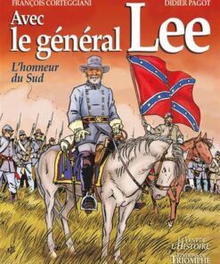 Avec le général Lee