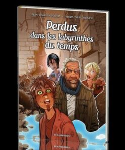 BD-Explos Tome 6 - Perdus dans les labyrinthes du temps