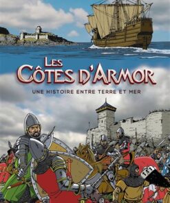 Bd les cotes d'armor, une histoire entre terre et mer