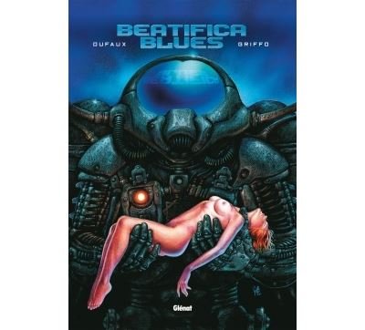 Beatifica blues - Intégrale Tomes 01 à 03