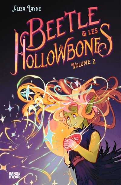 Beetle et les Hollowbones , Tome 02