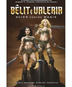Bêlit & Valeria : Acier contre Magie