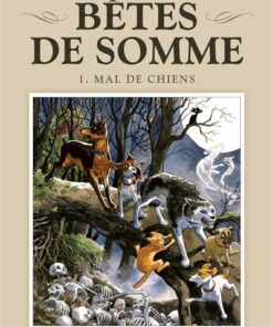 Bêtes de somme T01
