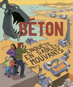 Béton - Enquête en sables mouvants