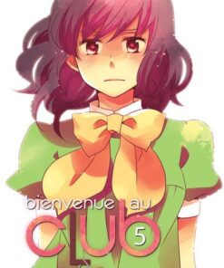 Bienvenue au club - tome 5