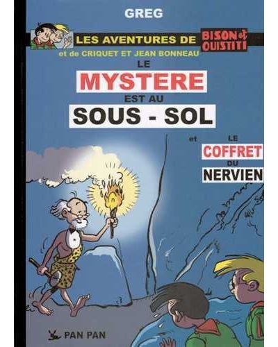 Bison et Ouistiti T01 : le mystère est au sous-sol