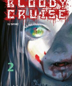 Bloody Cruise - Tome 2 (VF)