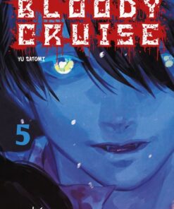 Bloody Cruise - Tome 5 (VF)