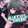 Blue Eyes Sword - Tome 01