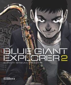 Blue Giant Explorer - Tome 02