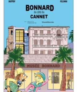Bonnard, du côté du Cannet