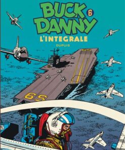 Buck Danny - L'intégrale - Tome 6 - Buck Danny - L'intégrale