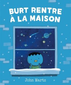 Burt rentre à la maison