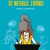 By Nathalie Jomard - Chroniques du Grumeauland
