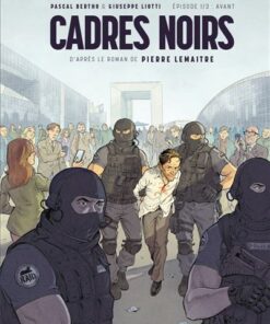 Cadres noirs T1 : Avant
