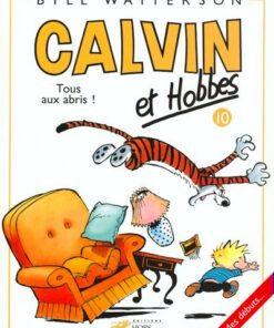 Calvin et Hobbes tome 10 Tous aux abris