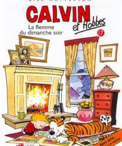 Calvin et Hobbes tome 17 La flemme du dimanche soir
